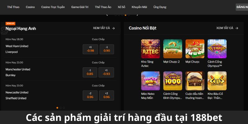 Các sản phẩm giải trí hàng đầu tại 188bet