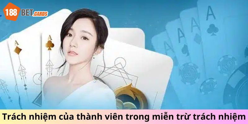 Trách nhiệm của hội viên trong miễn trừ trách nhiệm