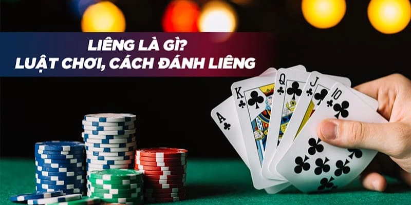 Cách chơi bài liêng cụ thể cho newbie